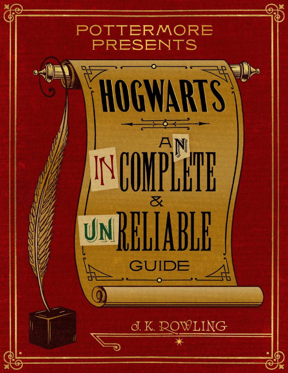 Hogwarts An Incomplete And Unreliable Guide Jk Rowling