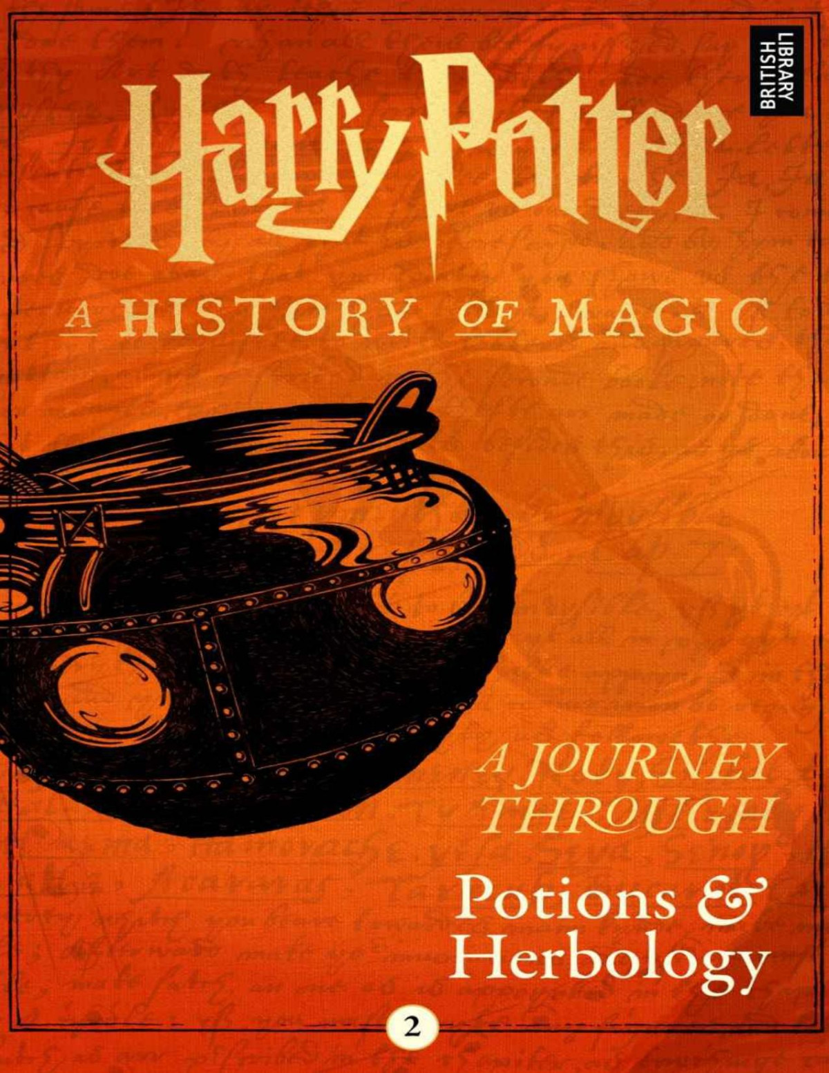 A Journey Through Potions And Herbology Pottermore Publishing