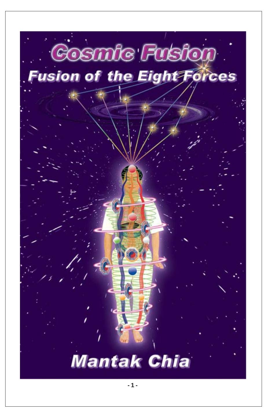 Cosmic Fusion Fusion Of The Eight Forces Mantak Chia
