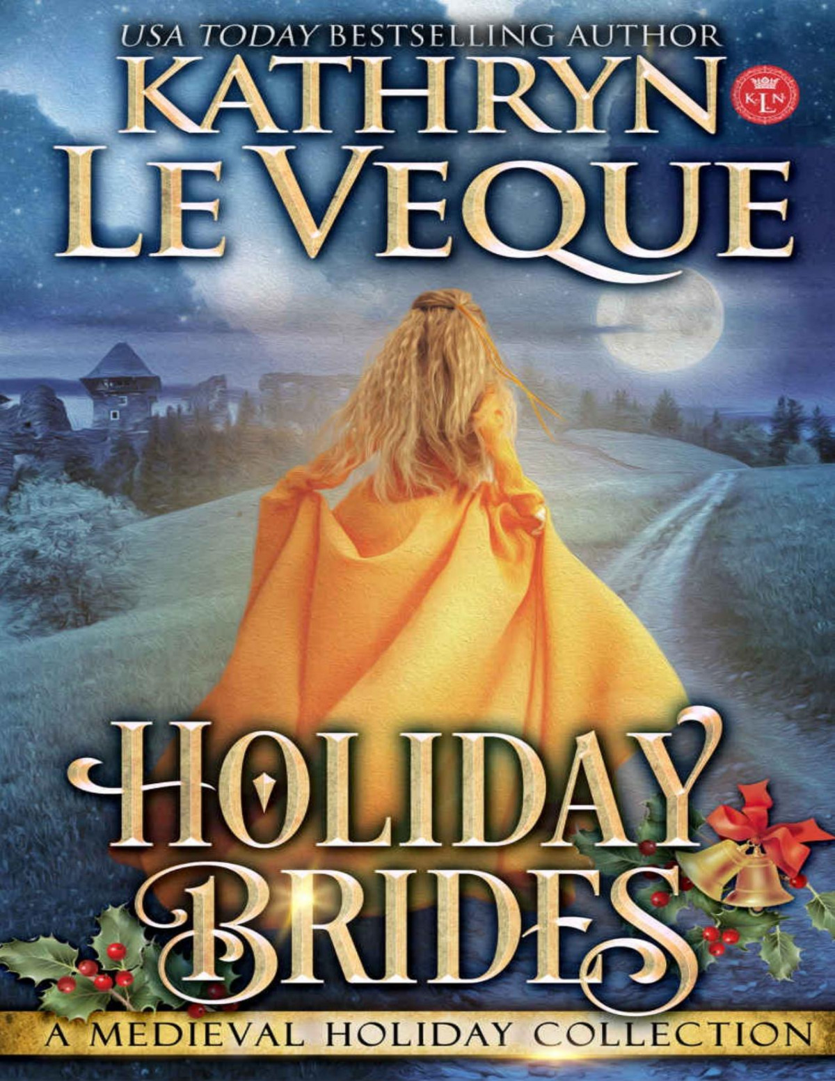 Holiday Brides Kathryn Le Veque