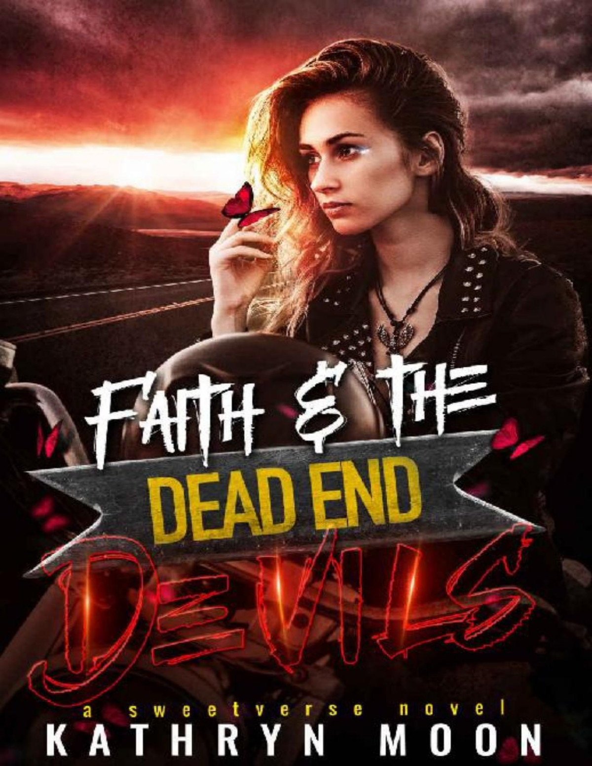 Faith The Dead End Devils Sweetverse Book 8 1st Edition Kathryn Moon