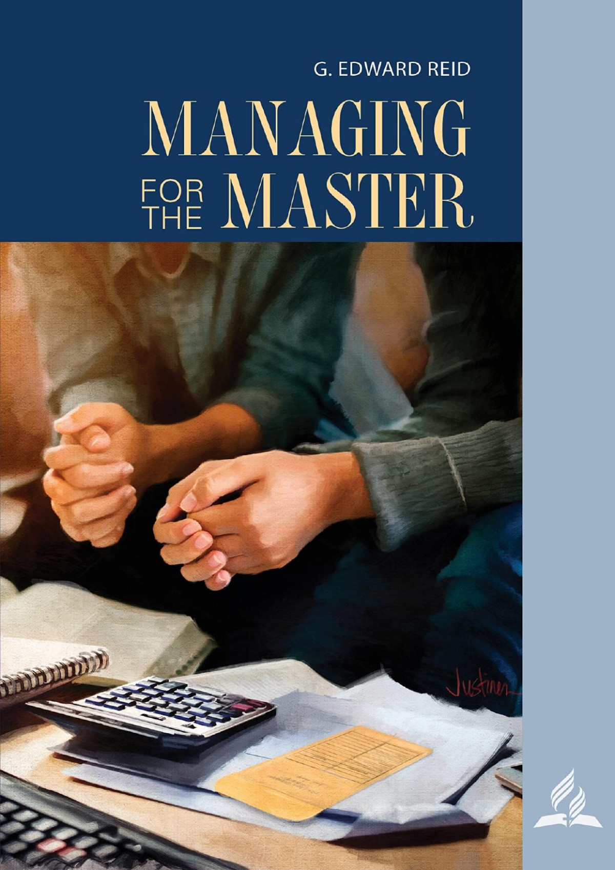 Managing For The Master G Edward Reid