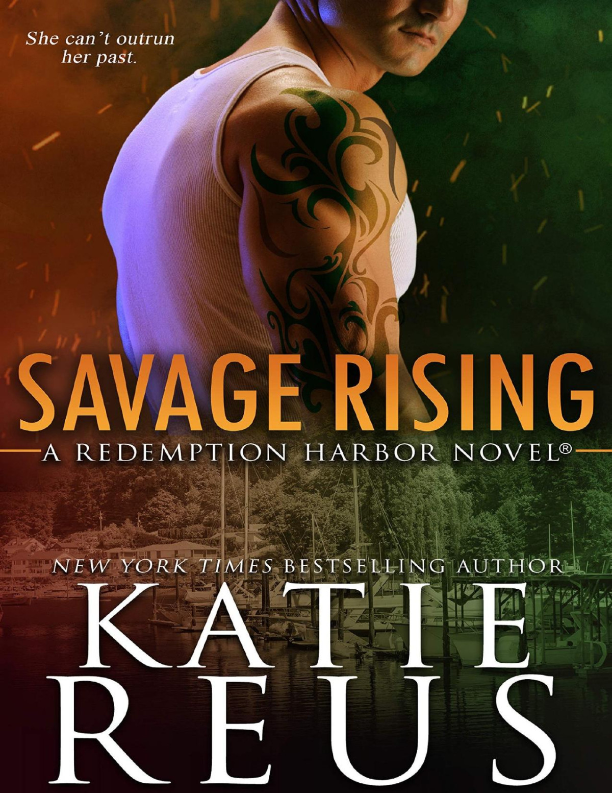 Savage Rising Redemption Harbor Series Book 2 Katie Reus