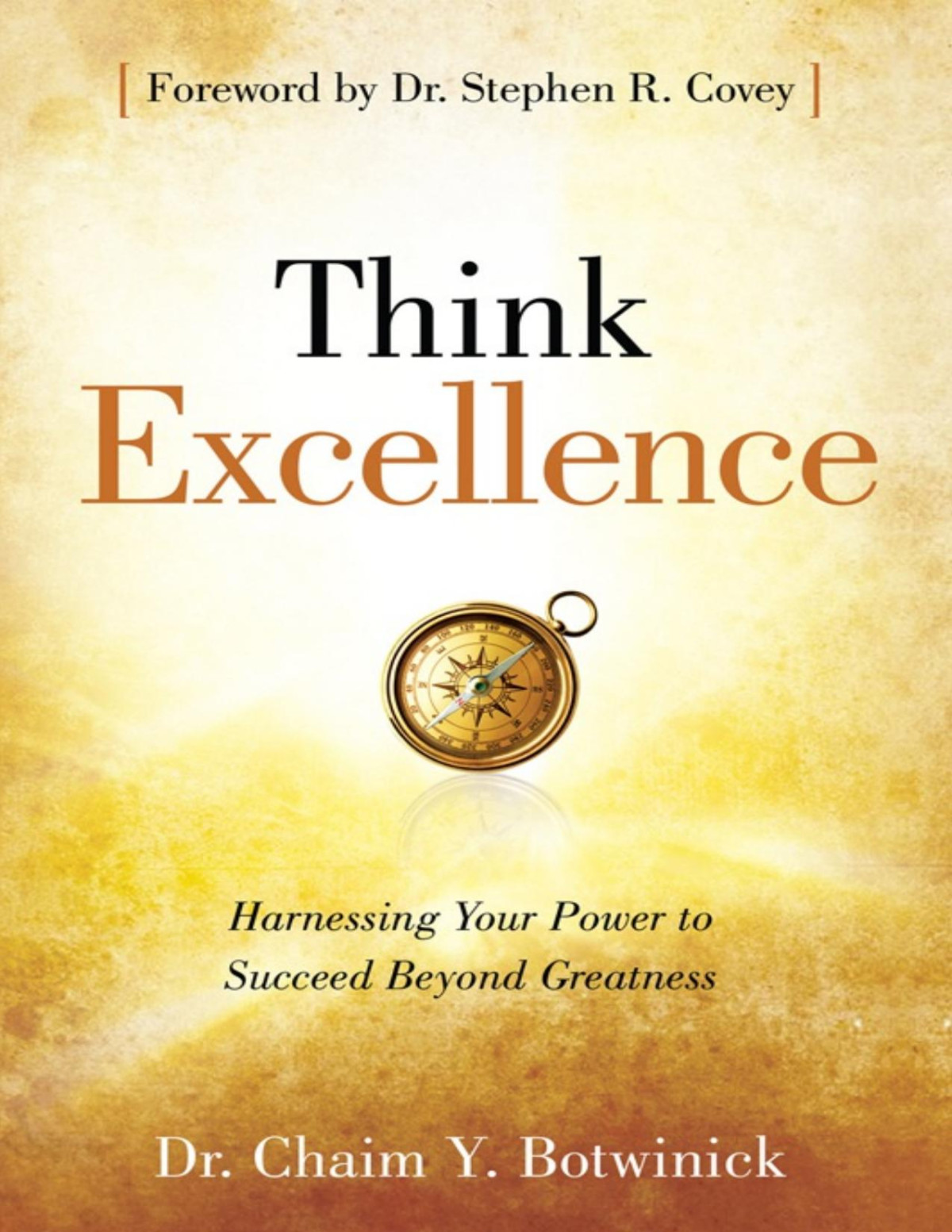 Think Excellence Chaim Y Botwinick
