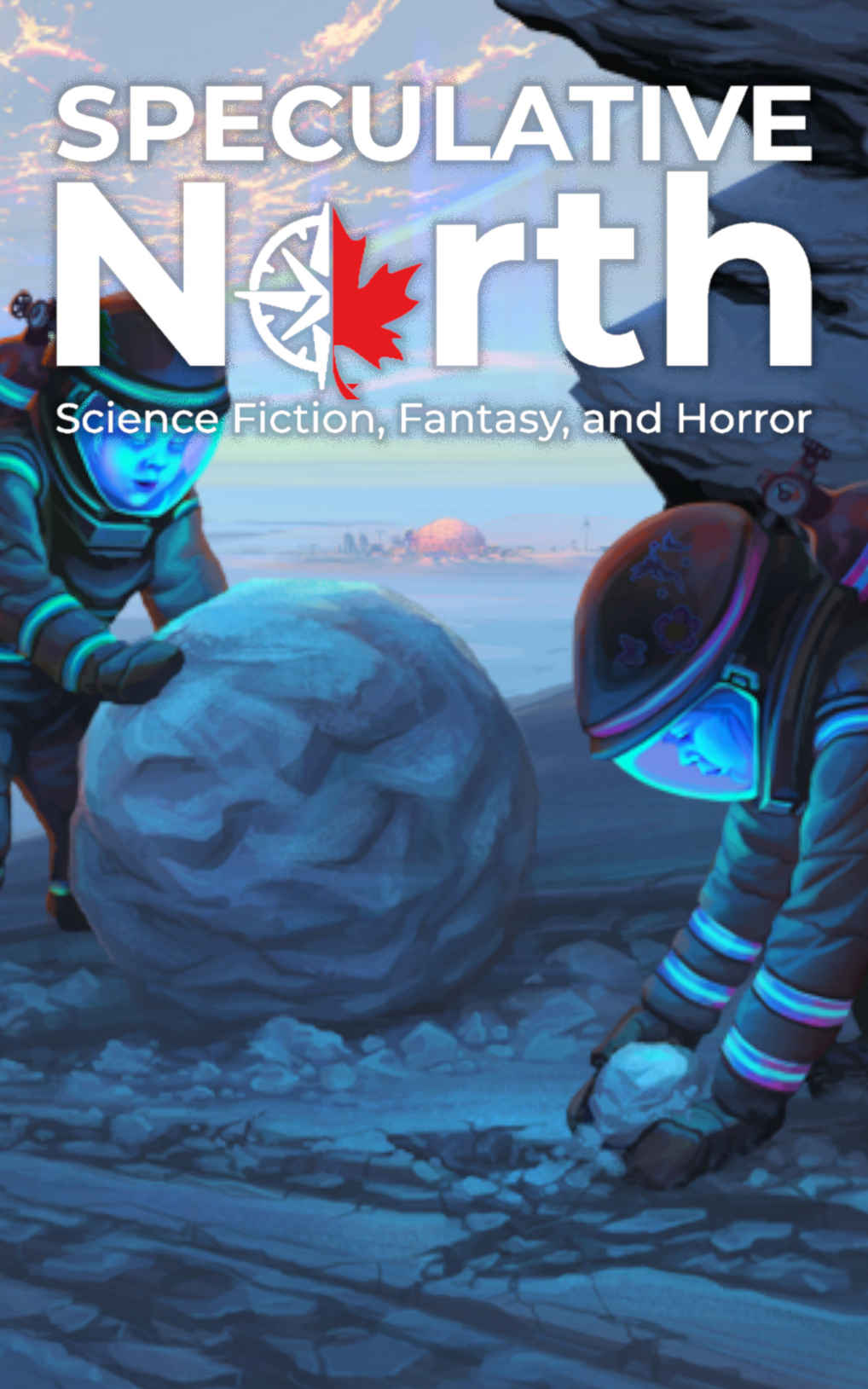 Speculative North Magazine Issue 1 Science Fiction Fantasy And Horror Speculative North Magazine Science Fiction Fantasy And Horror David Shultz Nathan Batchelor Gregg Chamberlain Evan Dicken Matthew Donahue Ab Eyers Joshua Grasso Diane Callahan Christina Ladd Lynne Maclean