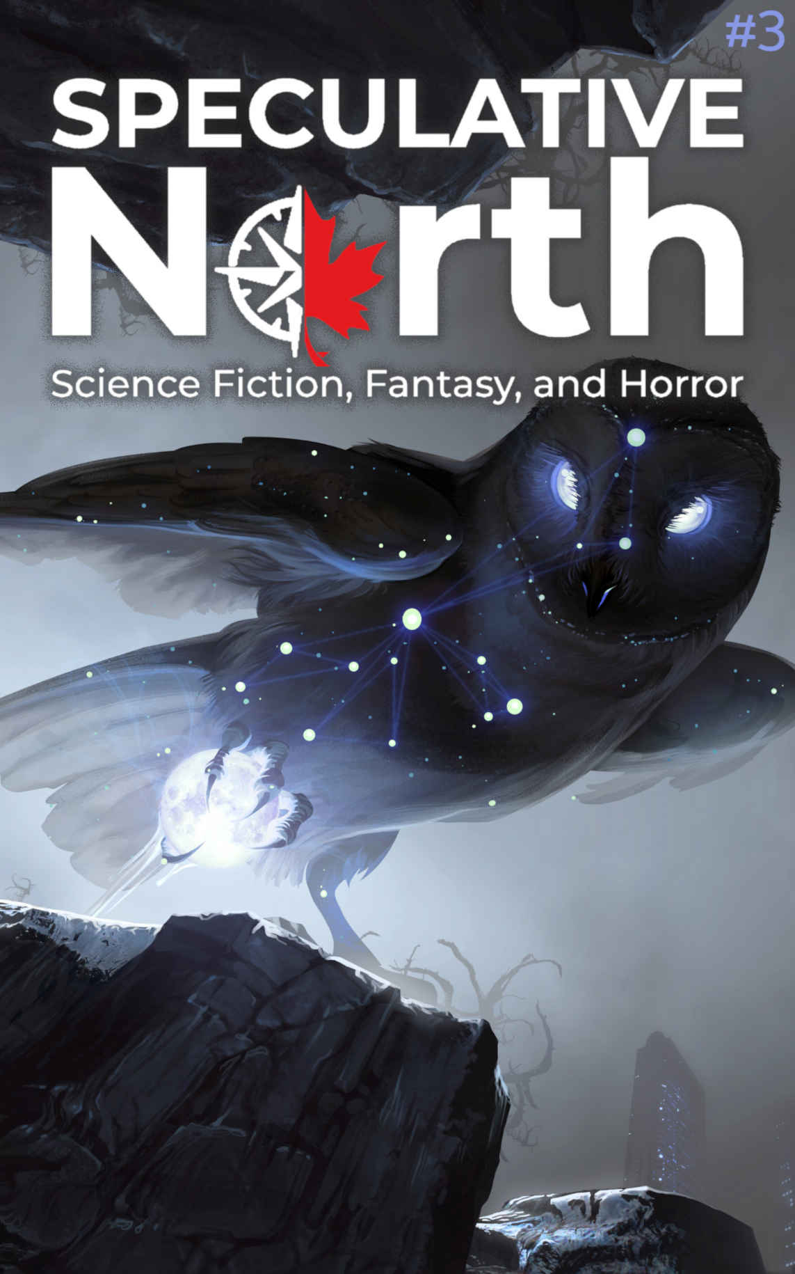 Speculative North Magazine Issue 3 Science Fiction Fantasy And Horror Speculative North Magazine Science Fiction Fantasy And Horror David F Shultz Brian Koukol Andy Dibble Kai Calo Rudy Kremberg Eric Lewis Christi Nogle Karl Dandenell Marcie Lynn Tentchoff Warren Brown