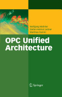 Opc Unified Architecture Wolfgang Mahnke Stefanhelmut Leitner