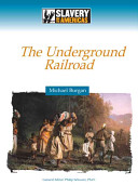 The Underground Railroad Salvery In The Americas Michael Burgan