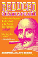 Reduced Shakespeare The Complete Guide For The Attentionimpaired Reed Martin