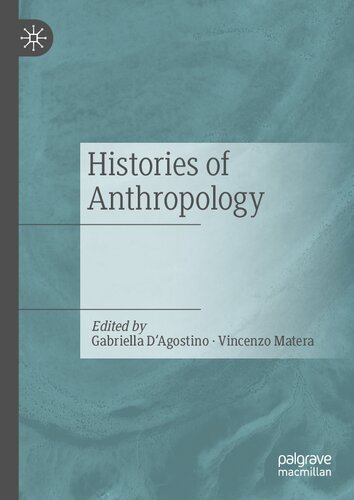 Histories Of Anthropology Gabriella Dagostino Vincenzo Matera