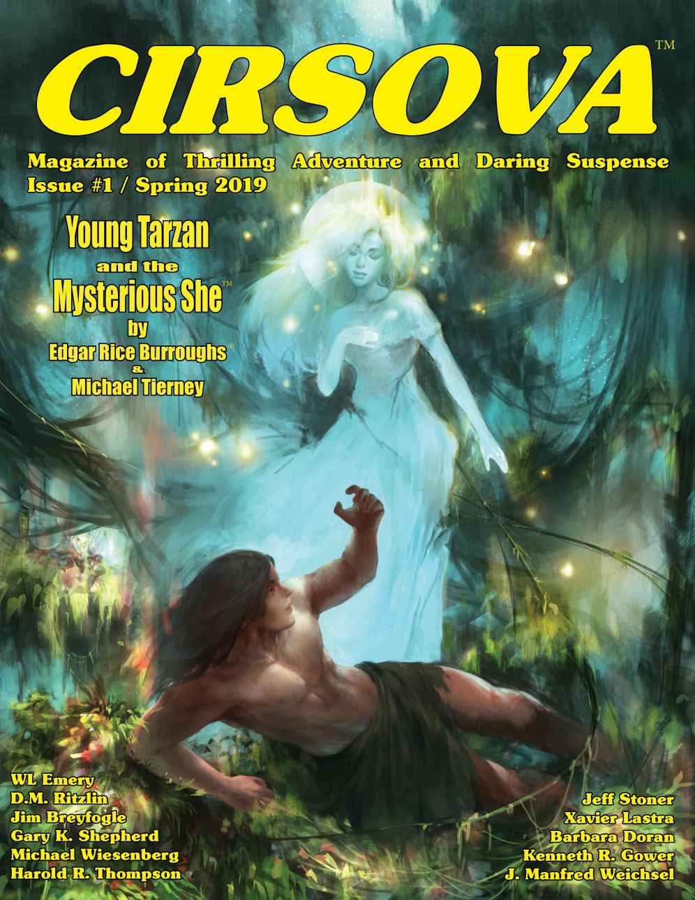 Cirsova Magazine Of Thrilling Adventure And Daring Suspense Issue 1 Spring 2019 Edgar Rice Burroughs Michael Tierney Wl Emery Dm Ritzlin J Manfred Weichsel Michael Wiesenberg Harold R Thompson Jeff Stoner Xavier Lastra Barbara Doran