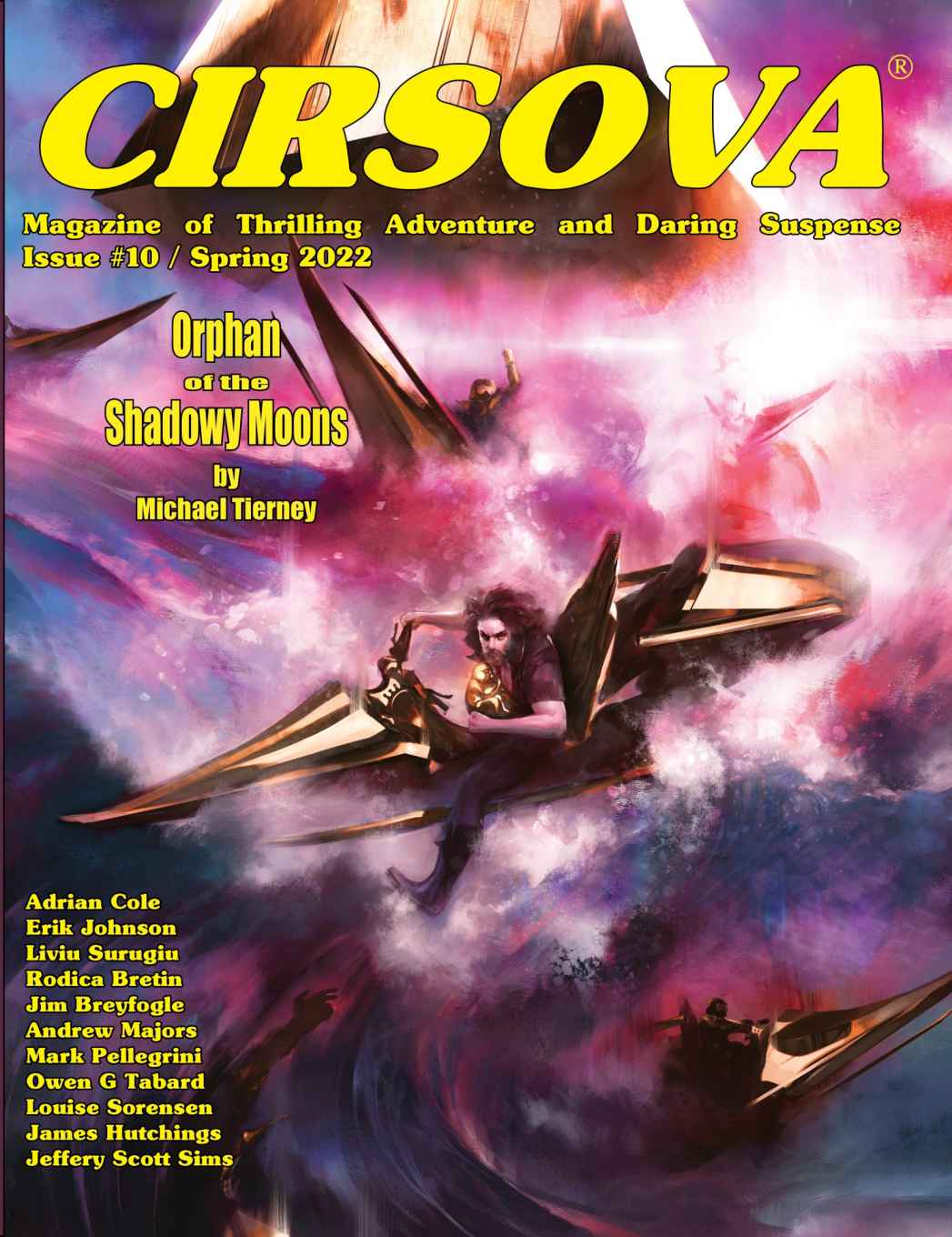 Cirsova Magazine Of Thrilling Adventure And Daring Suspense Issue 10 Spring 2022 P Alexander