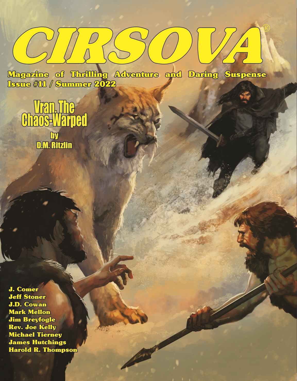 Cirsova Magazine Of Thrilling Adventure And Daring Suspense Issue 11 Summer 2022 Dm Ritzlin J Comer Jeff Stoner Jd Cowan Mark Mellon Jim Breyfogle Rev Kelly Michael Tierney James Hutchings Harold Thompson