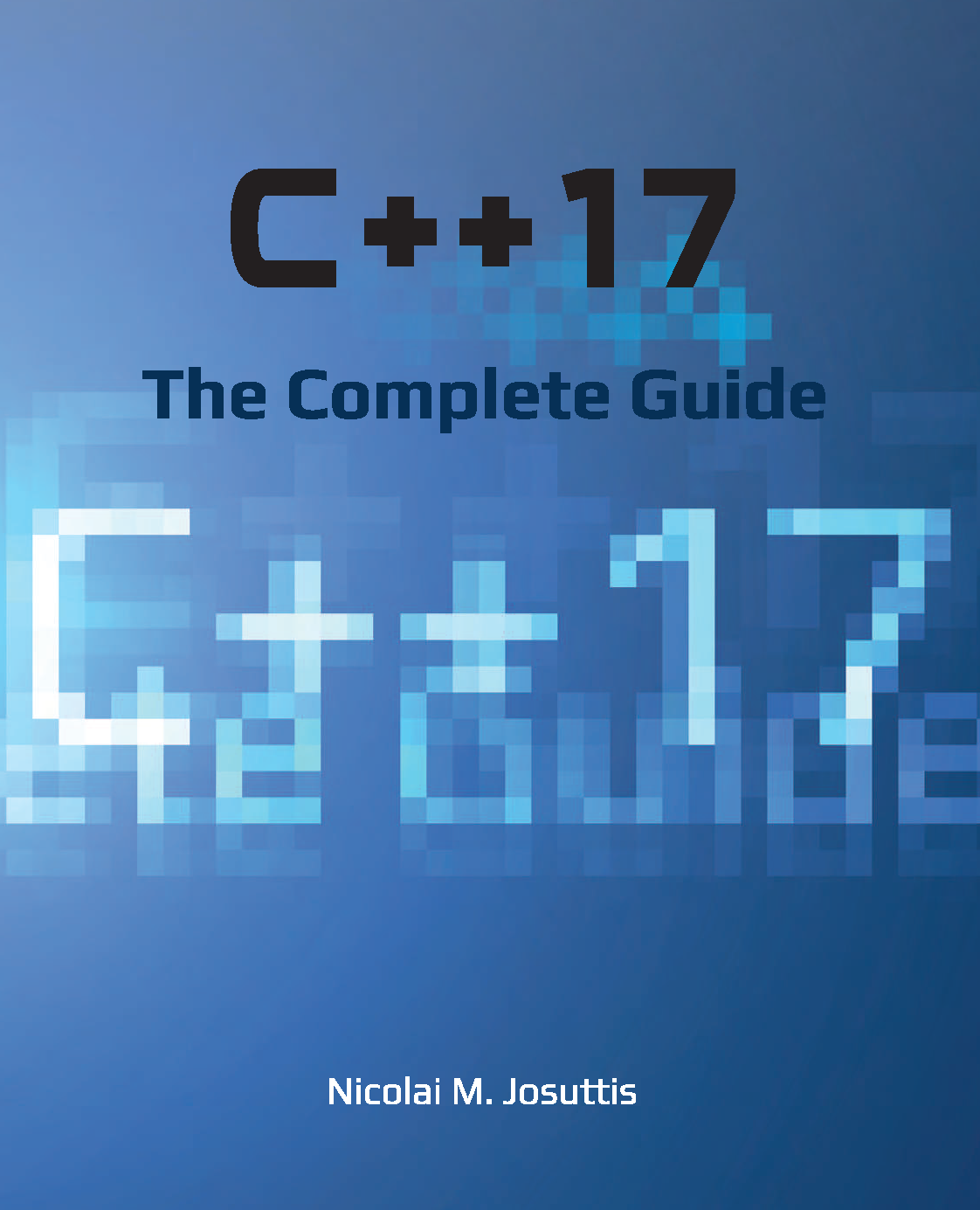 C17 The Complete Guide 1 20220111 Nicolai M Josuttis