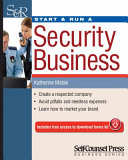 Start And Run A Security Business Katherine Matak