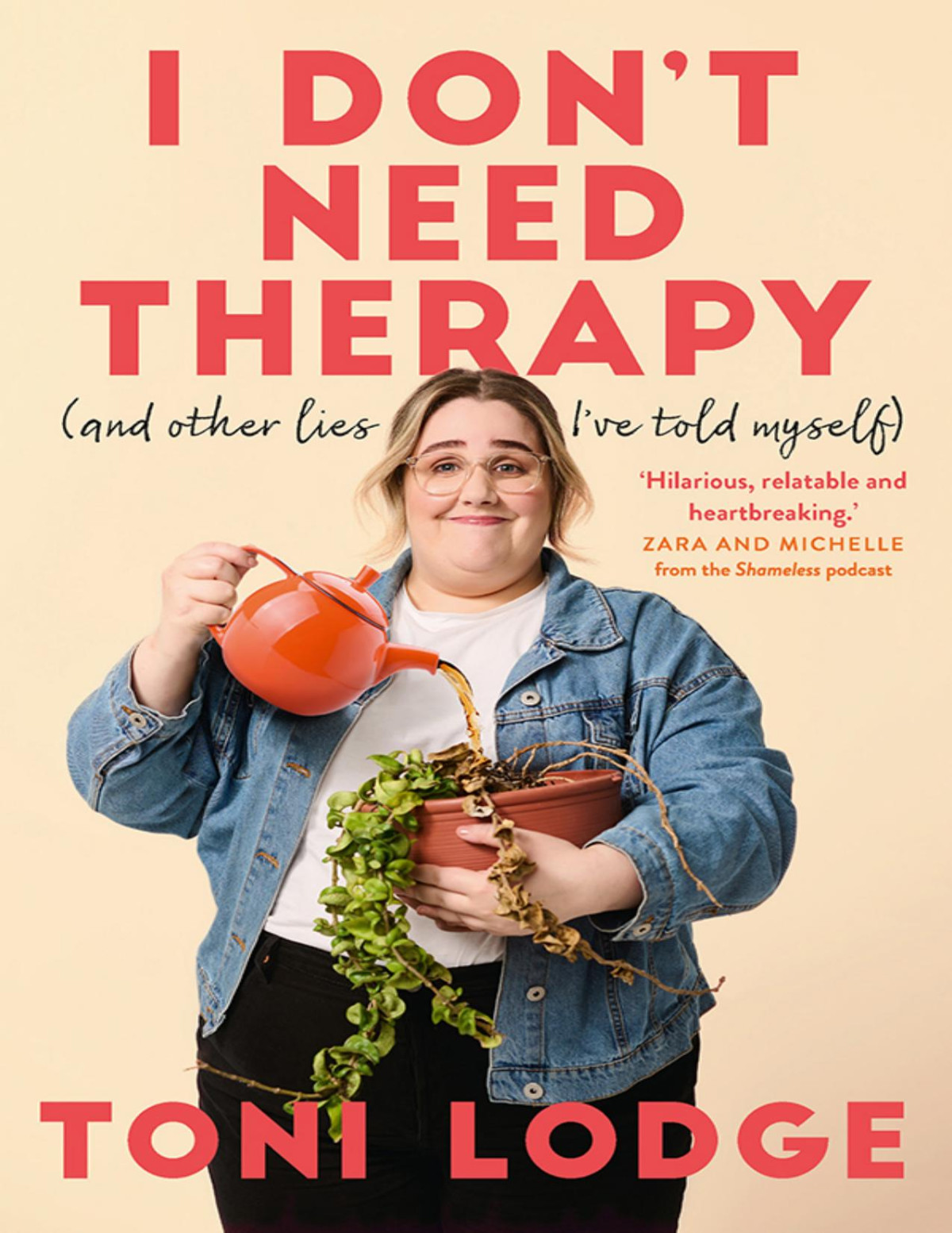 I Dont Need Therapy Toni Lodge