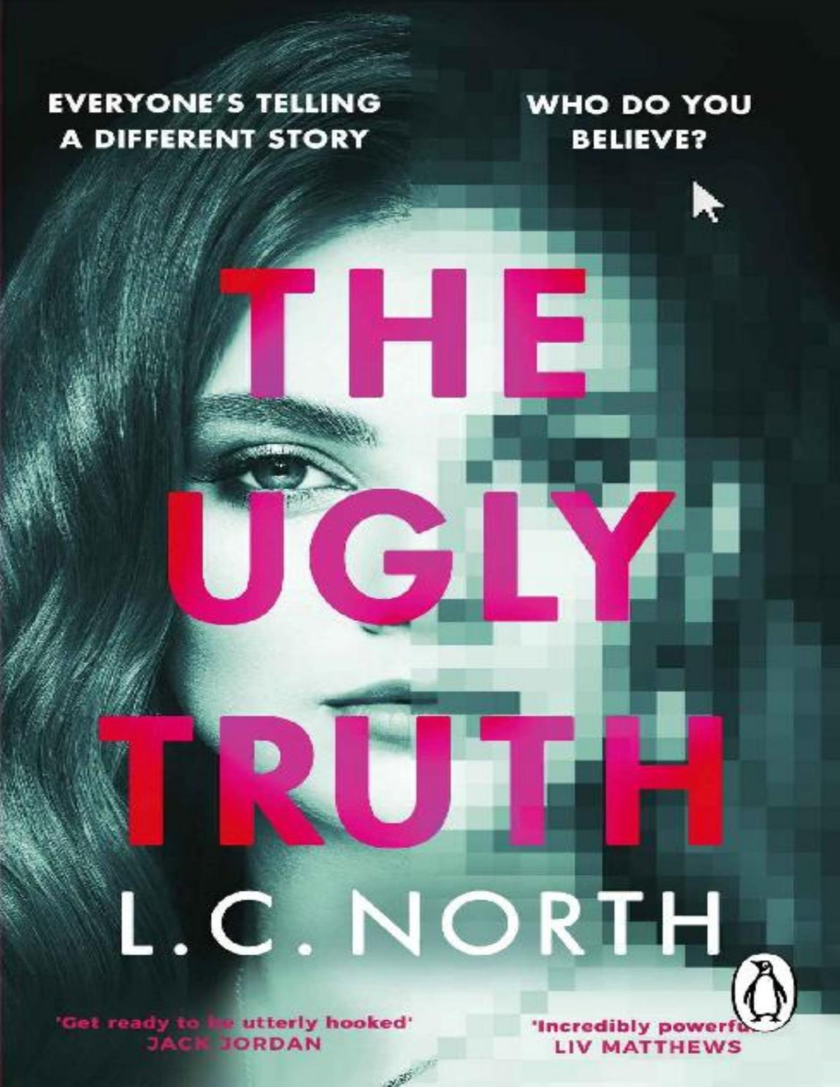 The Ugly Truth Lc North