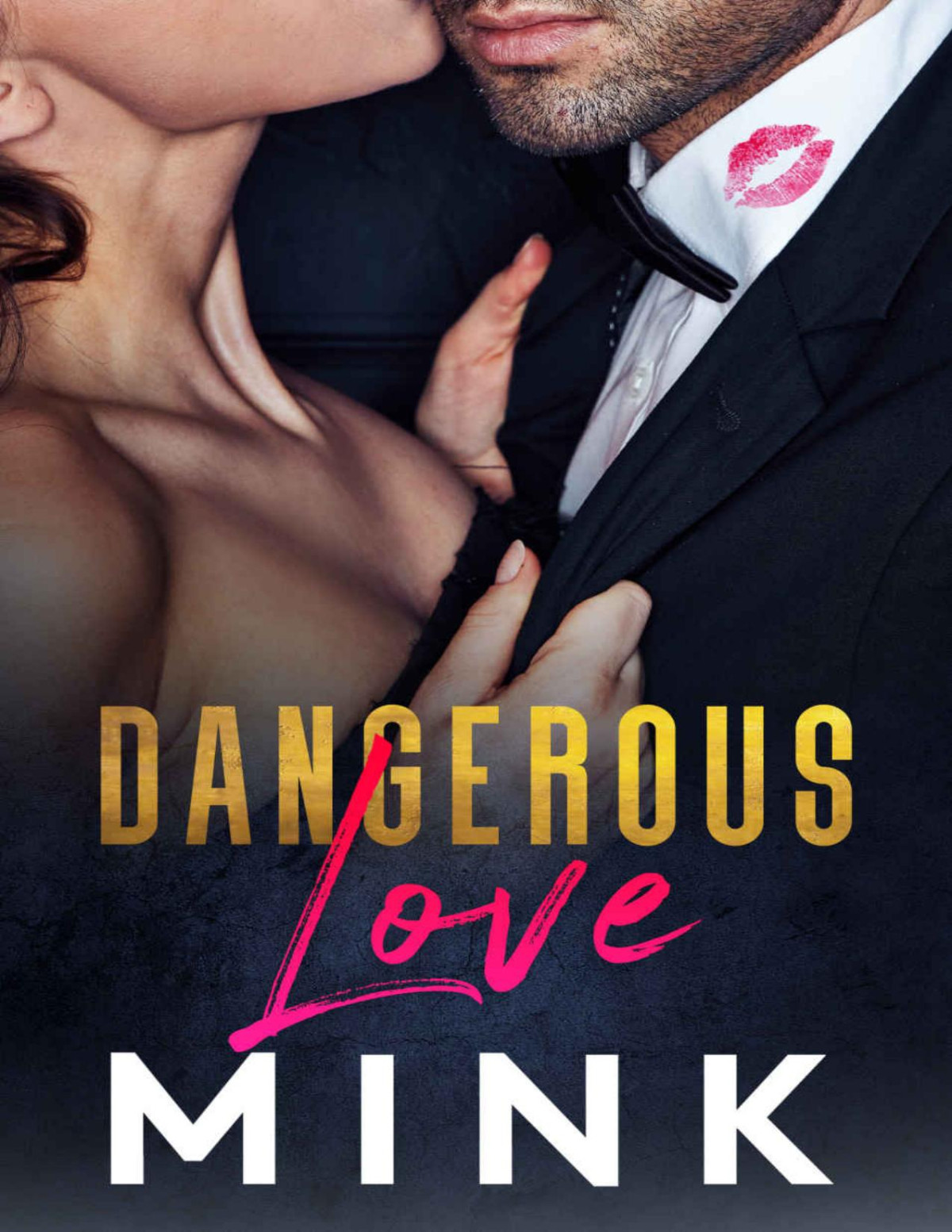 Dangerous Love Mink