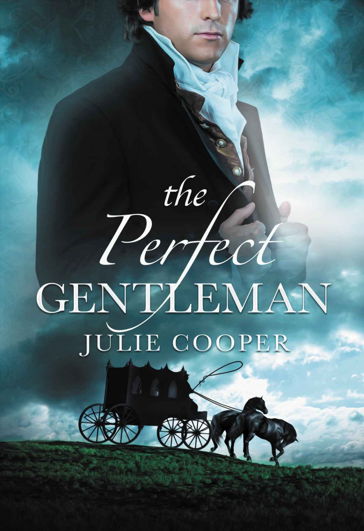 The Perfect Gentleman A Pride Prejudice Variation Julie Cooper