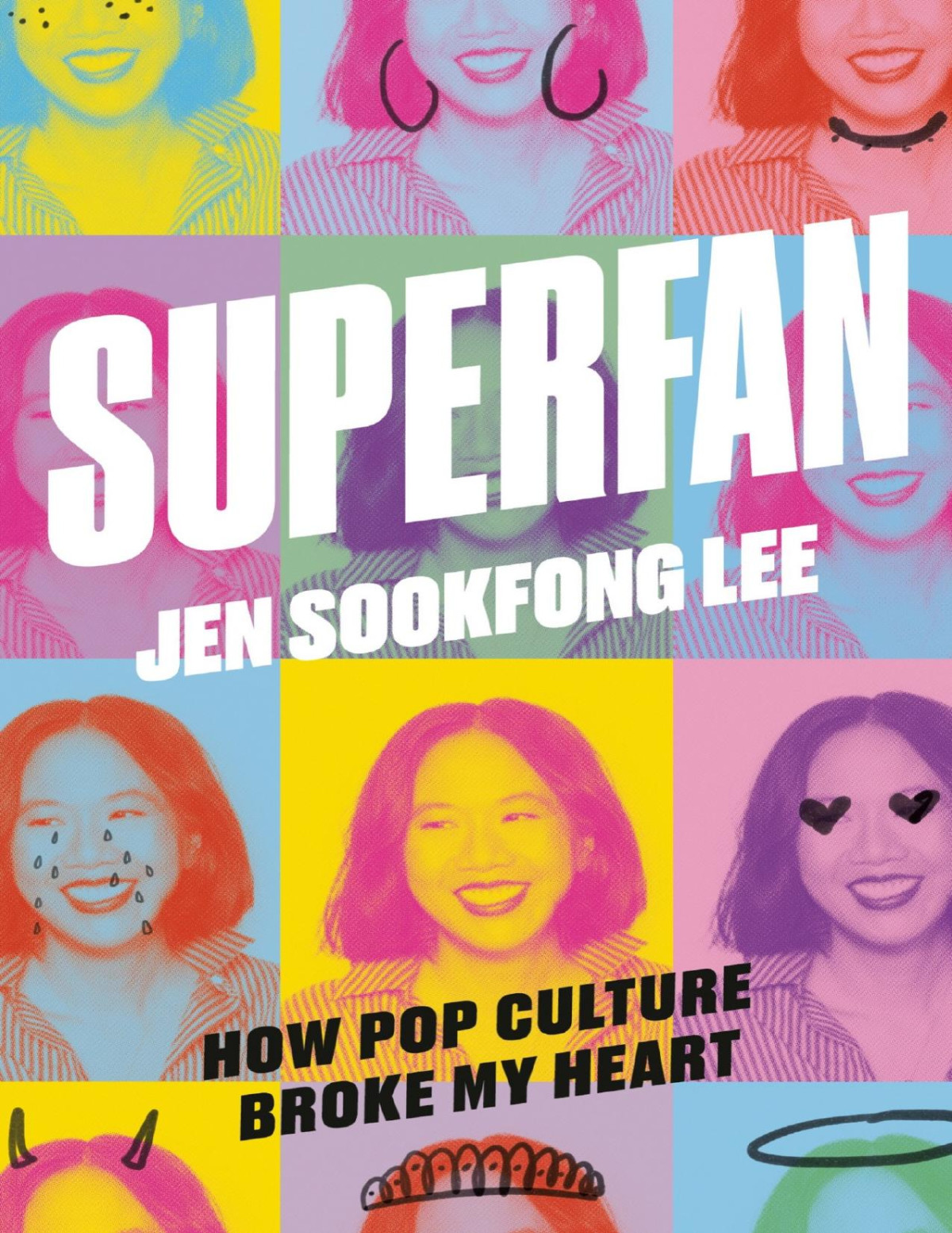 Superfan How Pop Culture Broke My Heart A Memoir Jen Sookfong Lee