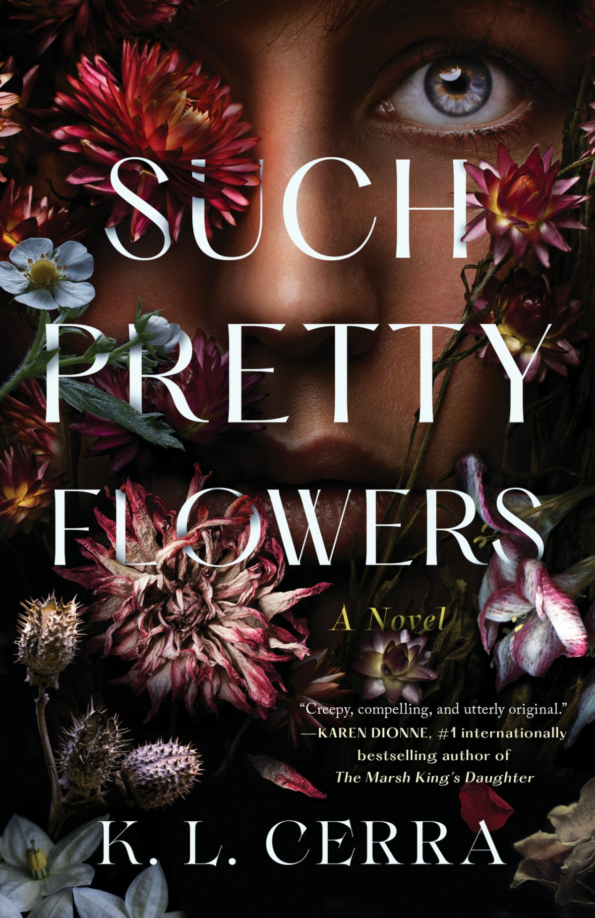 Such Pretty Flowers K L Cerra