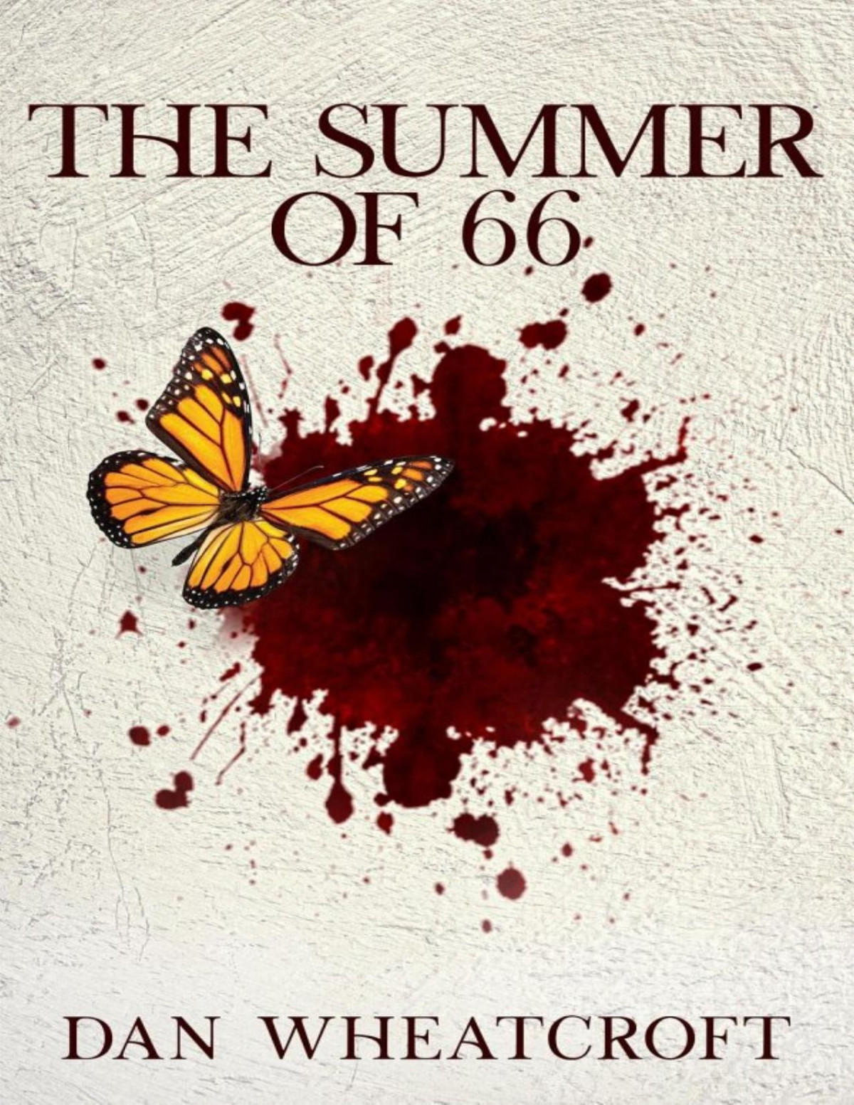 The Summer Of 66 Dan Wheatcroft