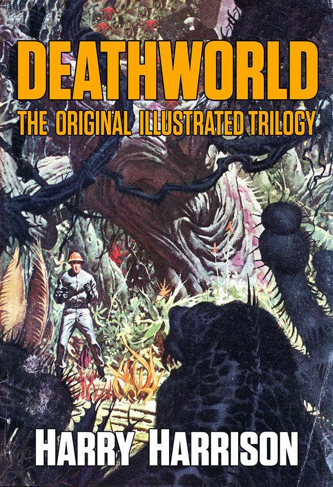 Deathworld The Original Illustrated Trilogy Harry Harrison