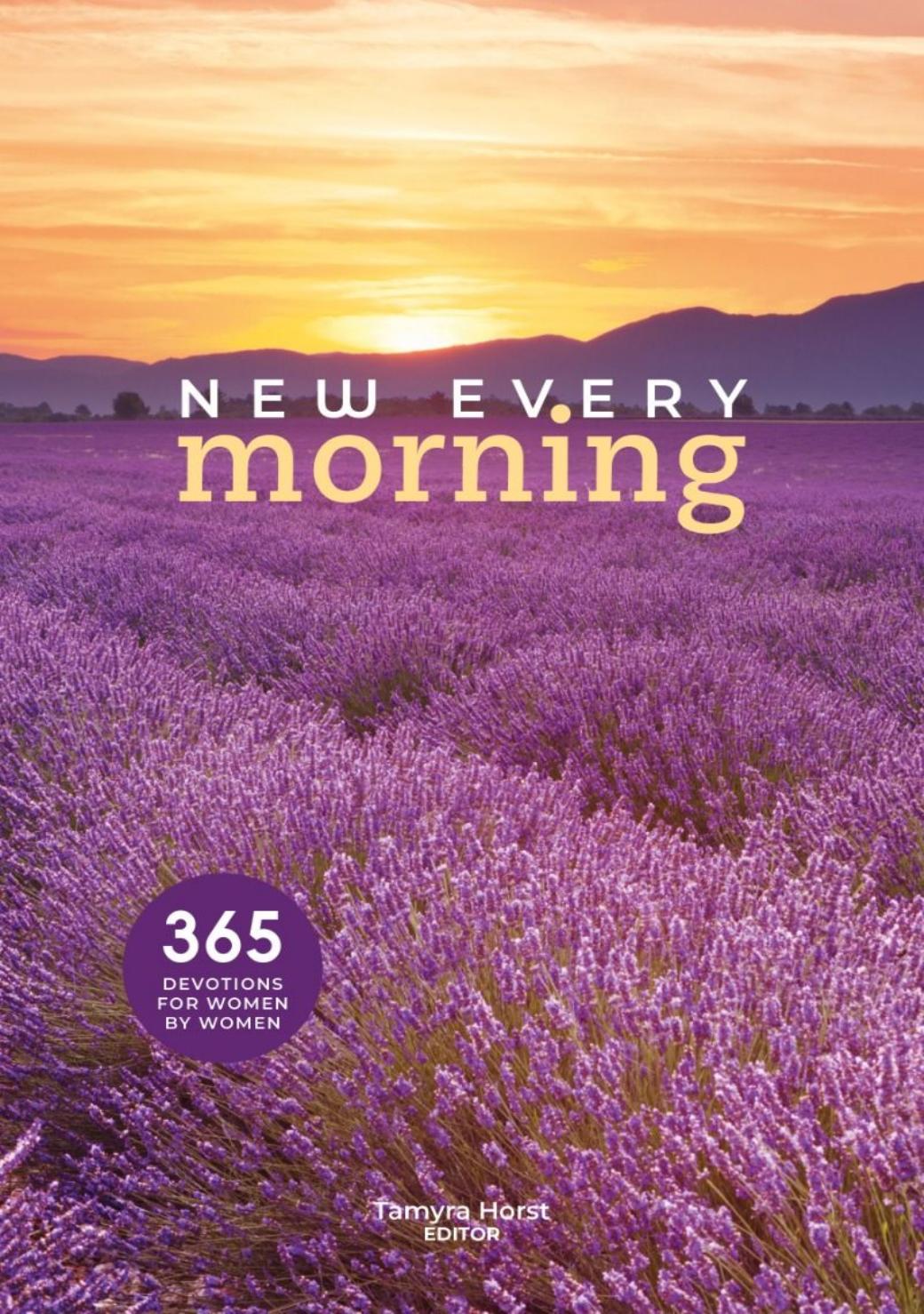 New Every Morning Tamyra Horst