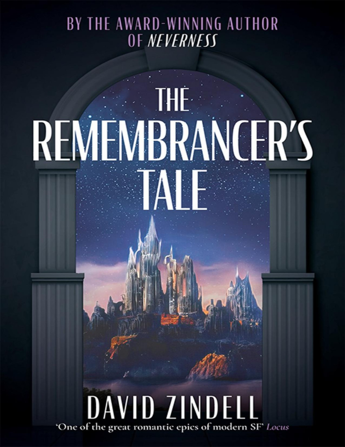 The Remembrancers Tale David Zindell