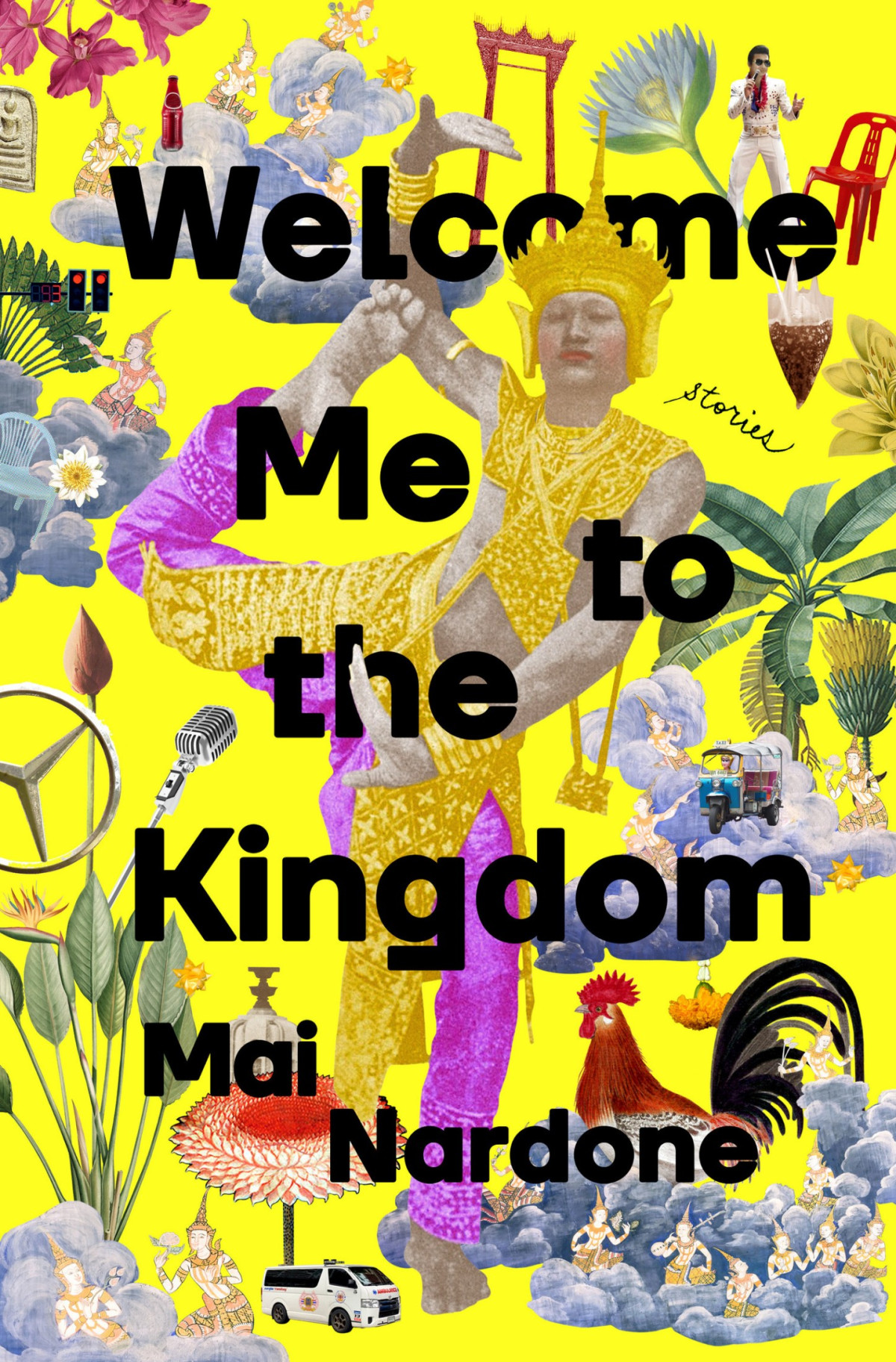 Welcome Me To The Kingdom Stories Mai Nardone