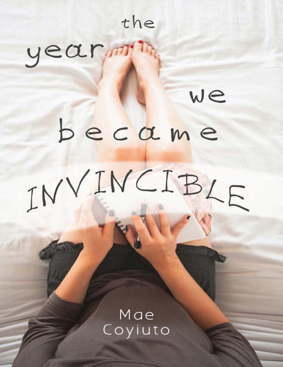 The Year We Became Invincible Mae Coyiuto