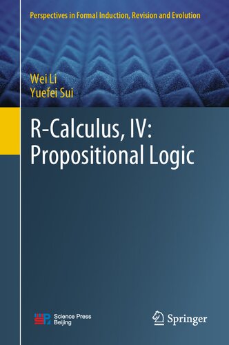 Rcalculus Iv Propositional Logic Wei Li Yuefei Sui