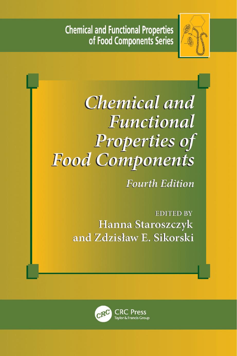 Chemical And Functional Properties Of Food Components 4th Edition 4th Hanna Staroszczyk