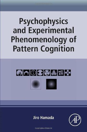 Psychophysics And Experimental Phenomenology Of Pattern Cognition Jiro Hamada