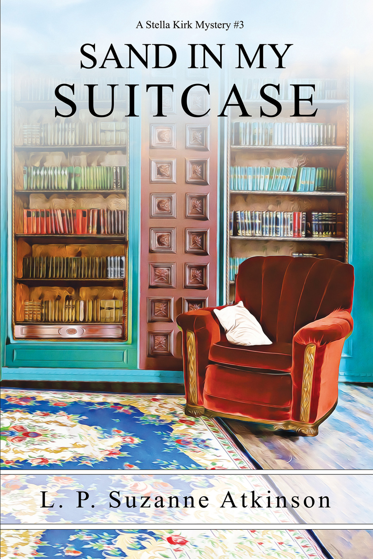 Sand In My Suitcase L P Suzanne Atkinson