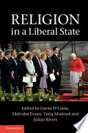 Religion In A Liberal State Gavin Dcosta Malcolm Evans Tariq Modood