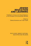 Jewish Education And Learning Published In Honour Of Dr David Patterson On The Occasion Of His Seventieth Birthday Glenda Abramson