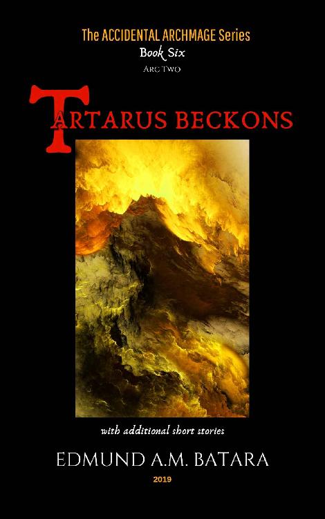 The Accidental Archmage Book Six Tartarus Beckons Edmund Am Batara