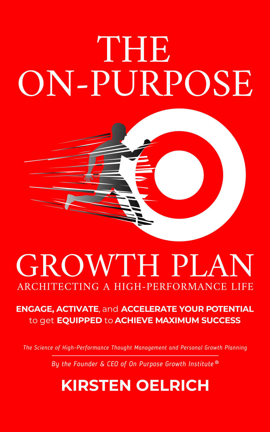 The Onpurpose Highperformance Growth Plan Oelrich Kirsten