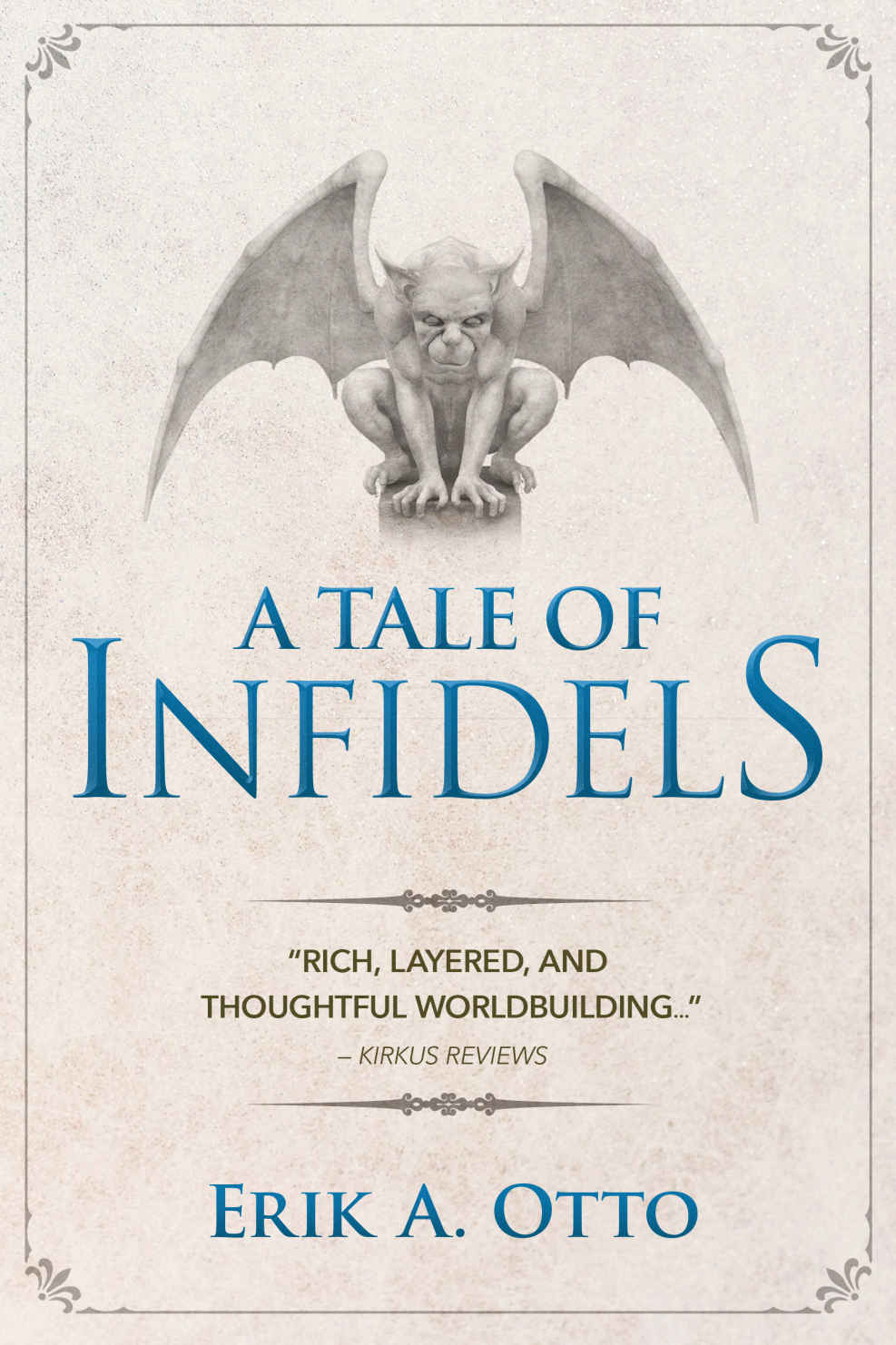 A Tale Of Infidels Erik A Otto