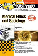 Crash Course Medical Ethics And Sociology Second Edition 2nd Edition Andrew Papanikitas