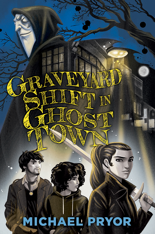 Graveyard Shift In Ghost Town Michael Pryor