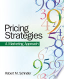 Pricing Strategies 1st Edition Robert M Schindler