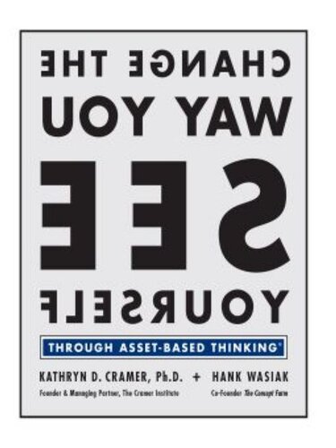 Change The Way You See Yourself Hank Wasiak Kathryn D Cramer