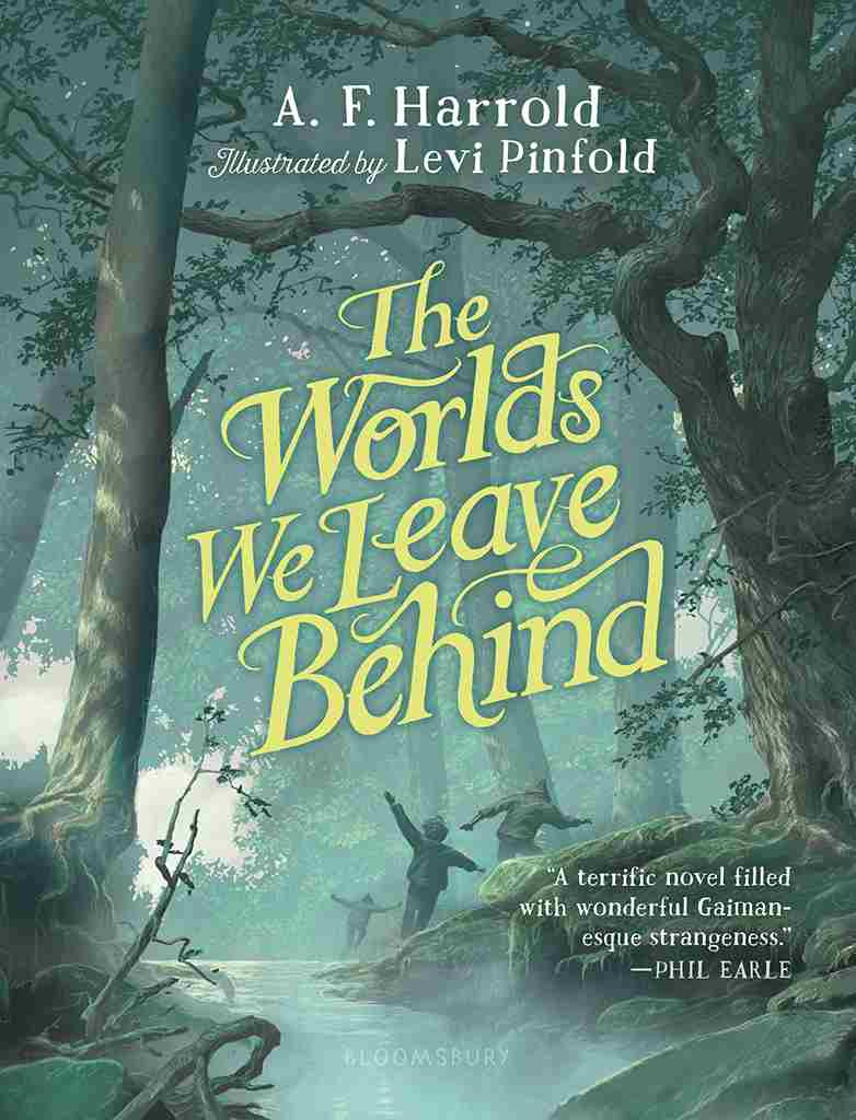The Worlds We Leave Behind Af Harrold