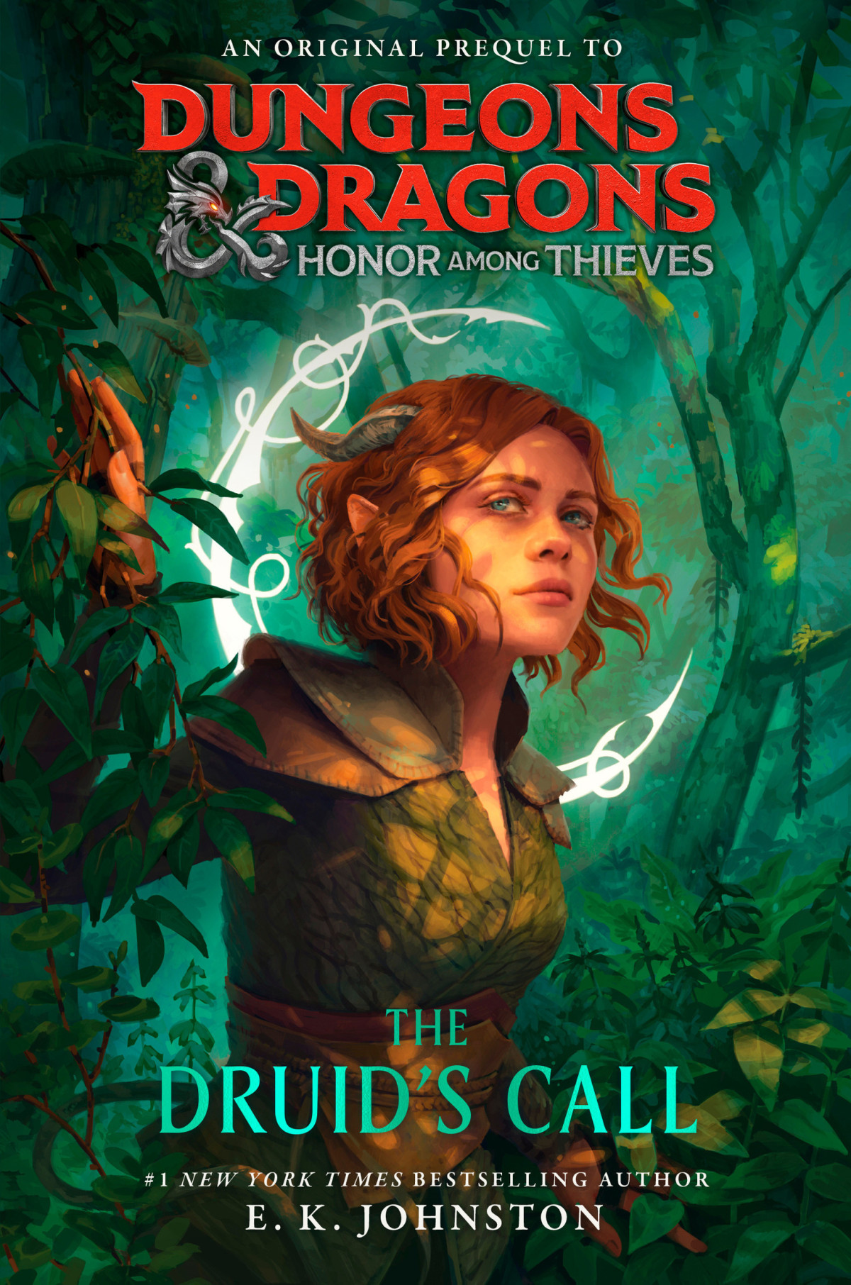 Honor Among Thieves The Druids Call Ek Johnston