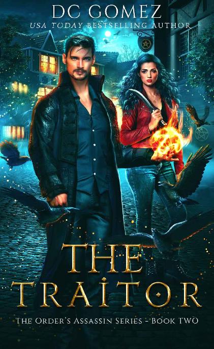 The Traitor The Orders Assassin Book 2 D C Gomez