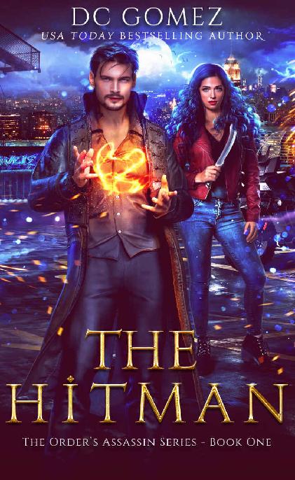 The Hitman The Orders Assassin Book 1 D C Gomez