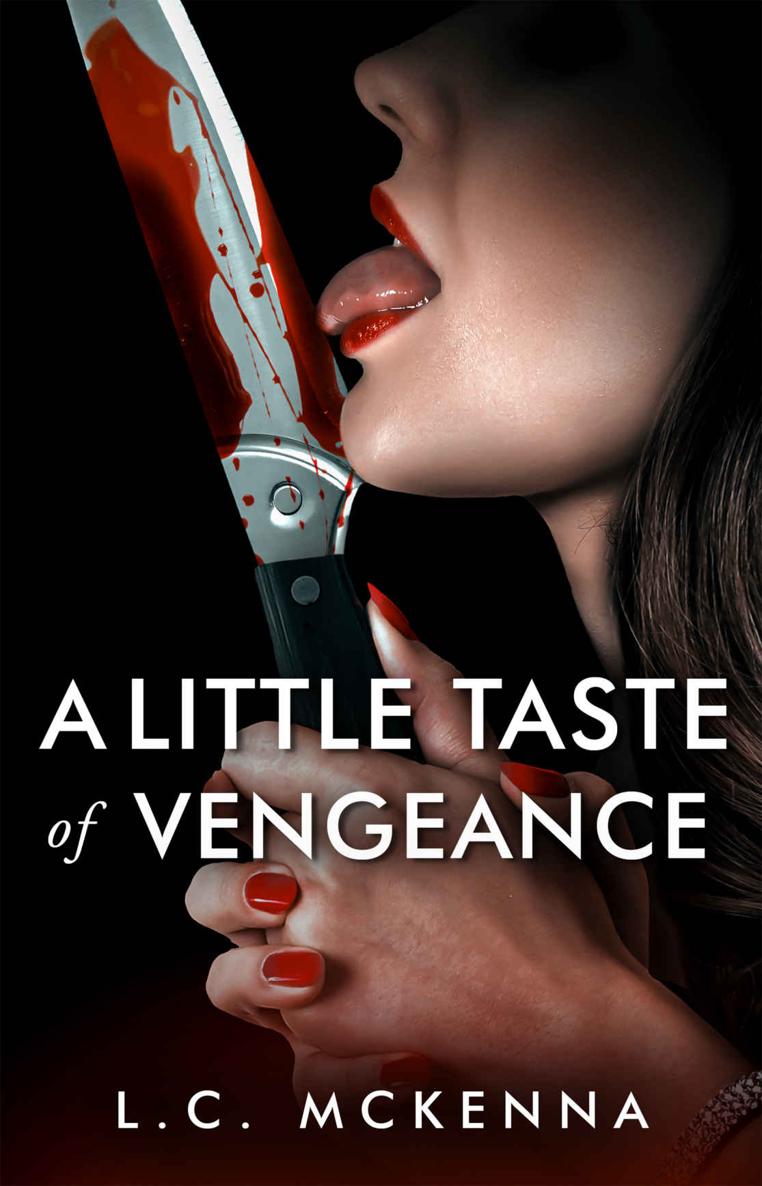 A Little Taste Of Vengeance Lc Mckenna