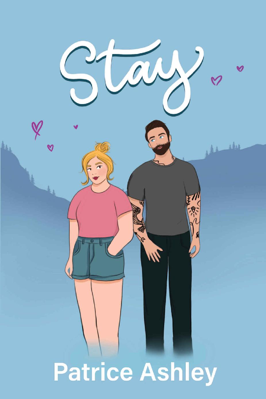 Stay Stay Series Book 1 1st Edition Patrice Ashley